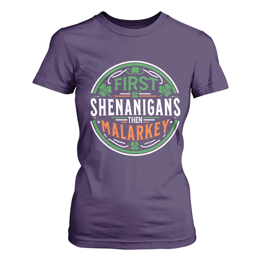 Funny First Shenanigans Then Malarkey T Shirt For Women Irish Shamrock St Patrick's Day TS11 Purple Print Your Wear