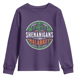 Funny First Shenanigans Then Malarkey Youth Sweatshirt Irish Shamrock St Patrick's Day TS11 Purple Print Your Wear