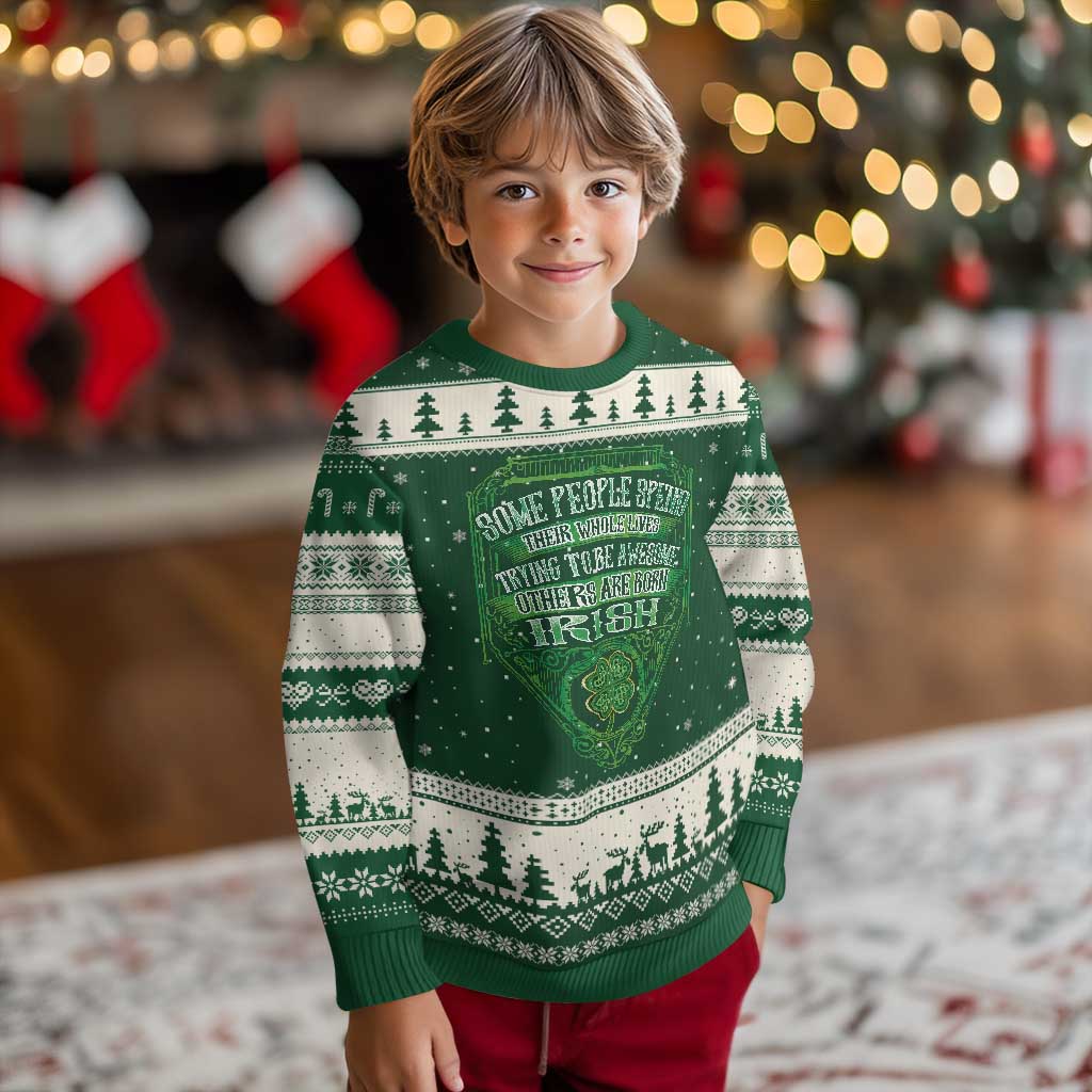 Funny Irish Pride Ugly Christmas Sweater Some People Spend Their Whole Lives Trying To Be Awesome Others Are Born Irish TS11 Forest Green Beige Print Your Wear