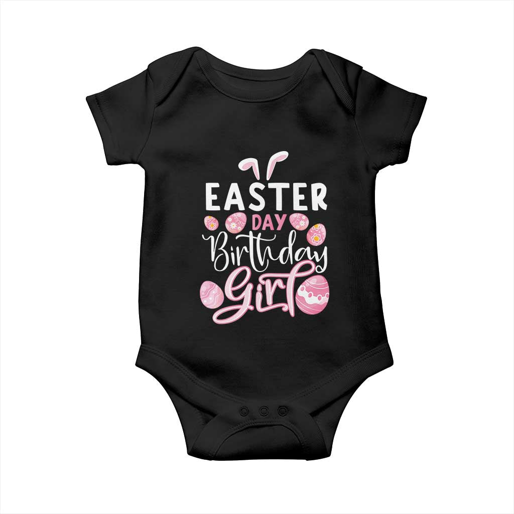 Funny Easter Day Birthday Girl Baby Onesie Born On Easter Day Eggs TS11 Black Print Your Wear