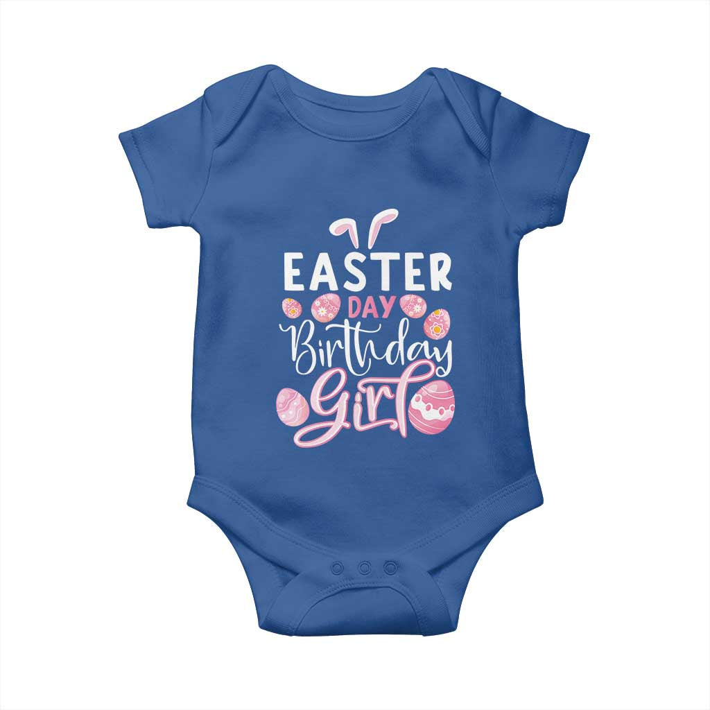 Funny Easter Day Birthday Girl Baby Onesie Born On Easter Day Eggs TS11 Royal Blue Print Your Wear