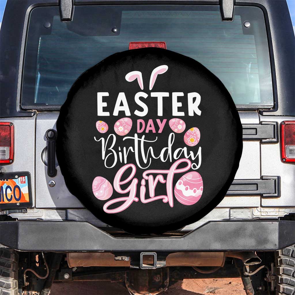 Funny Easter Day Birthday Girl Spare Tire Cover Born On Easter Day Eggs TS11 No hole Black Print Your Wear