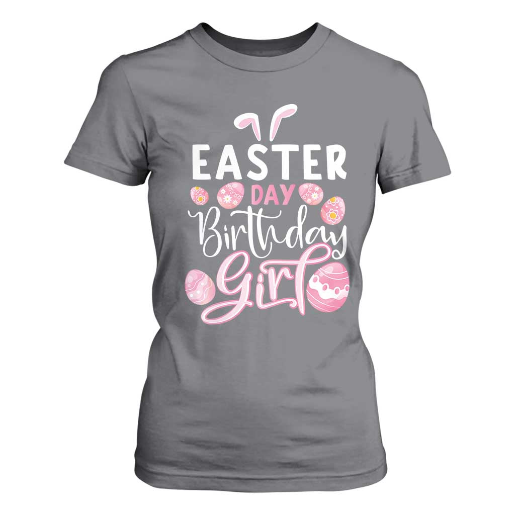 Funny Easter Day Birthday Girl T Shirt For Women Born On Easter Day Eggs TS11 Charcoal Print Your Wear