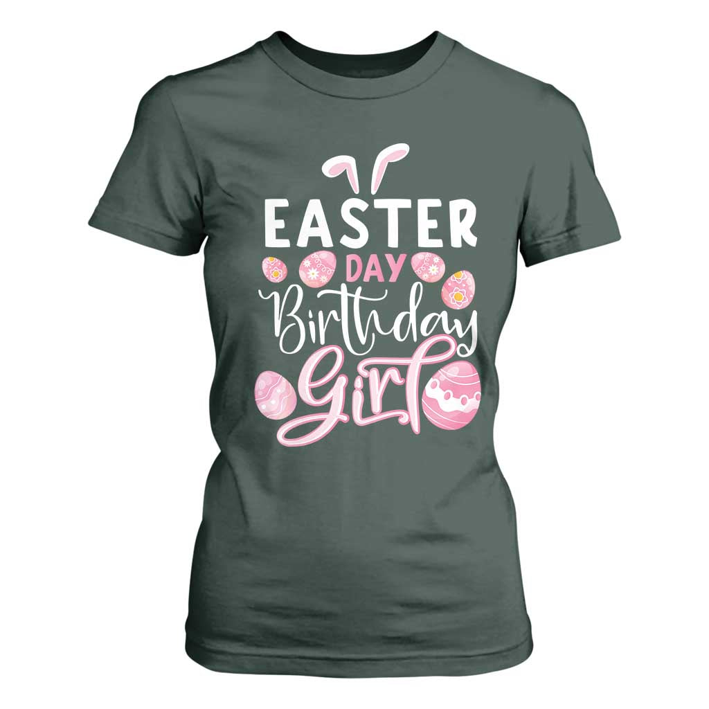 Funny Easter Day Birthday Girl T Shirt For Women Born On Easter Day Eggs TS11 Dark Forest Green Print Your Wear