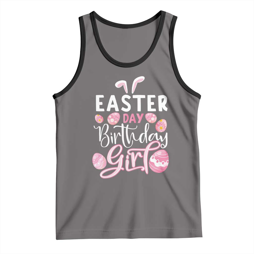 Funny Easter Day Birthday Girl Tank Top Born On Easter Day Eggs TS11 Deep Heather Black Print Your Wear