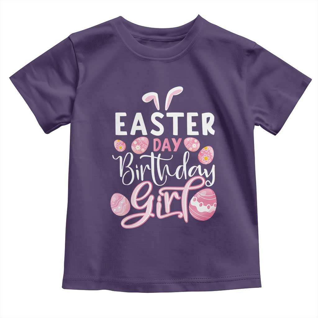 Funny Easter Day Birthday Girl Toddler T Shirt Born On Easter Day Eggs TS11 Purple Print Your Wear