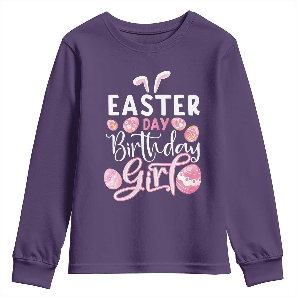 Funny Easter Day Birthday Girl Youth Sweatshirt Born On Easter Day Eggs TS11 Purple Print Your Wear