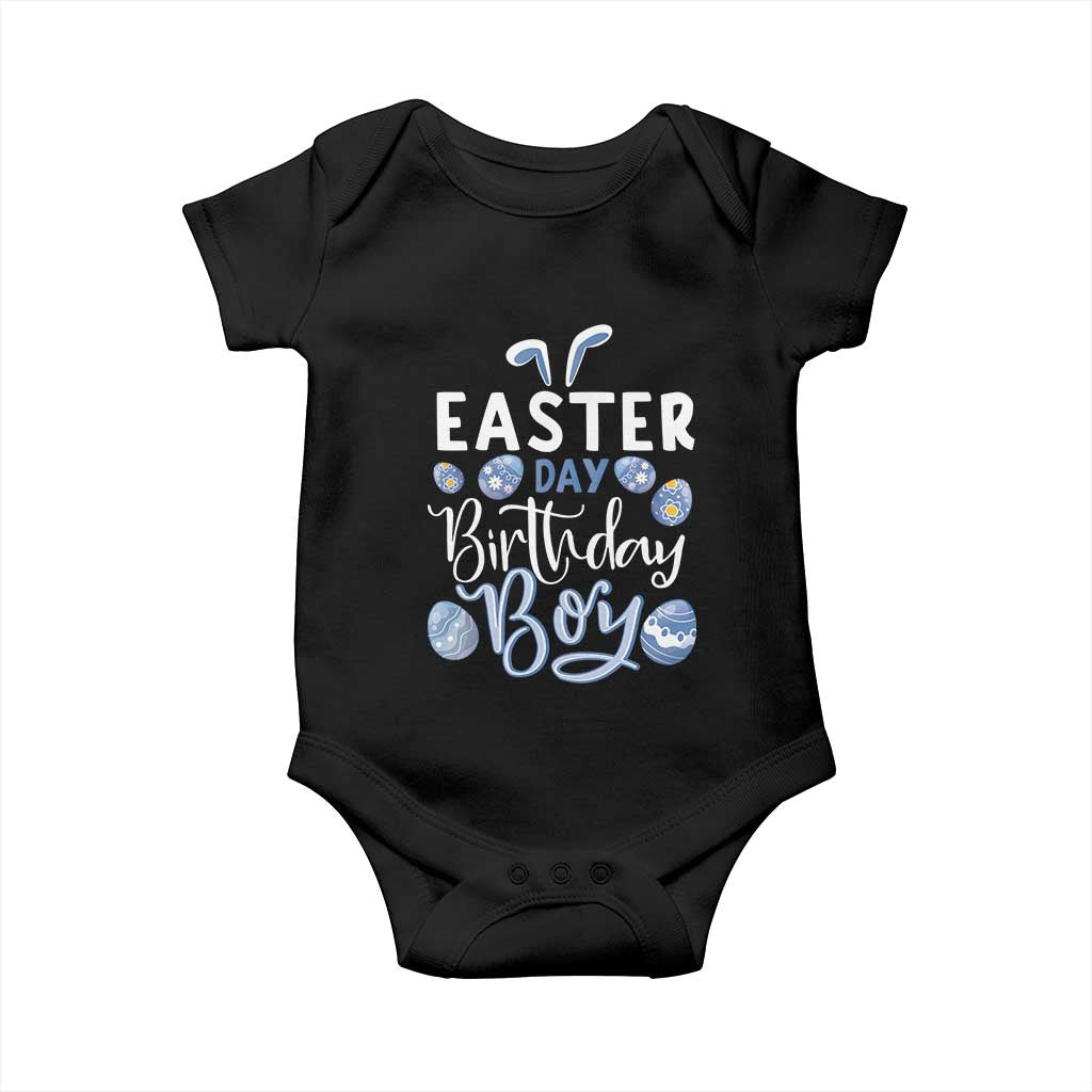 Funny Easter Day Birthday Boy Baby Onesie Born On Easter Day Eggs TS11 Black Print Your Wear