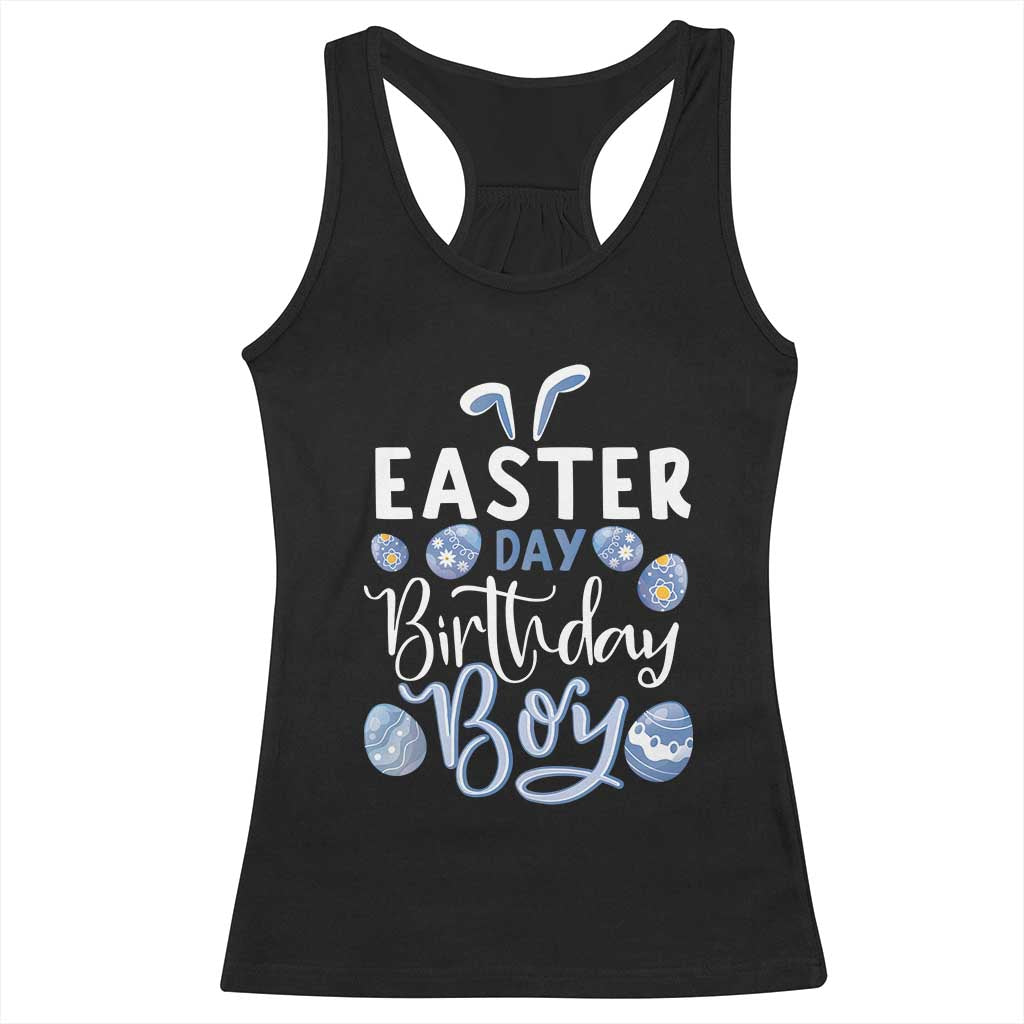 Funny Easter Day Birthday Boy Racerback Tank Top Born On Easter Day Eggs TS11 Black Print Your Wear