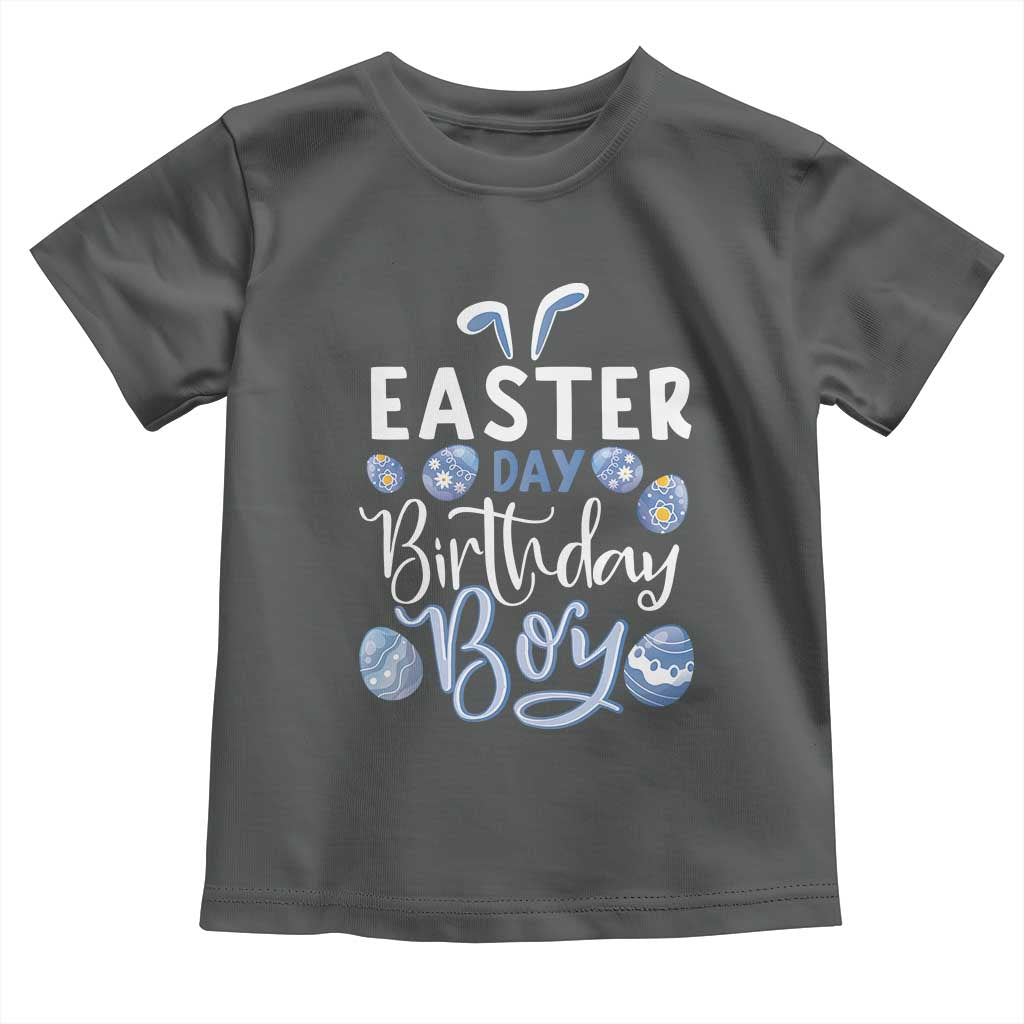 Funny Easter Day Birthday Boy Toddler T Shirt Born On Easter Day Eggs TS11 Dark Heather Print Your Wear