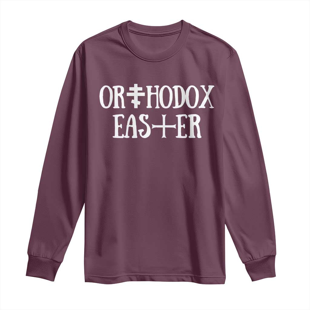 Orthodox Easter Orthodox Christian Faith Jesus Cross Long Sleeve Shirt TS11 Maroon Print Your Wear
