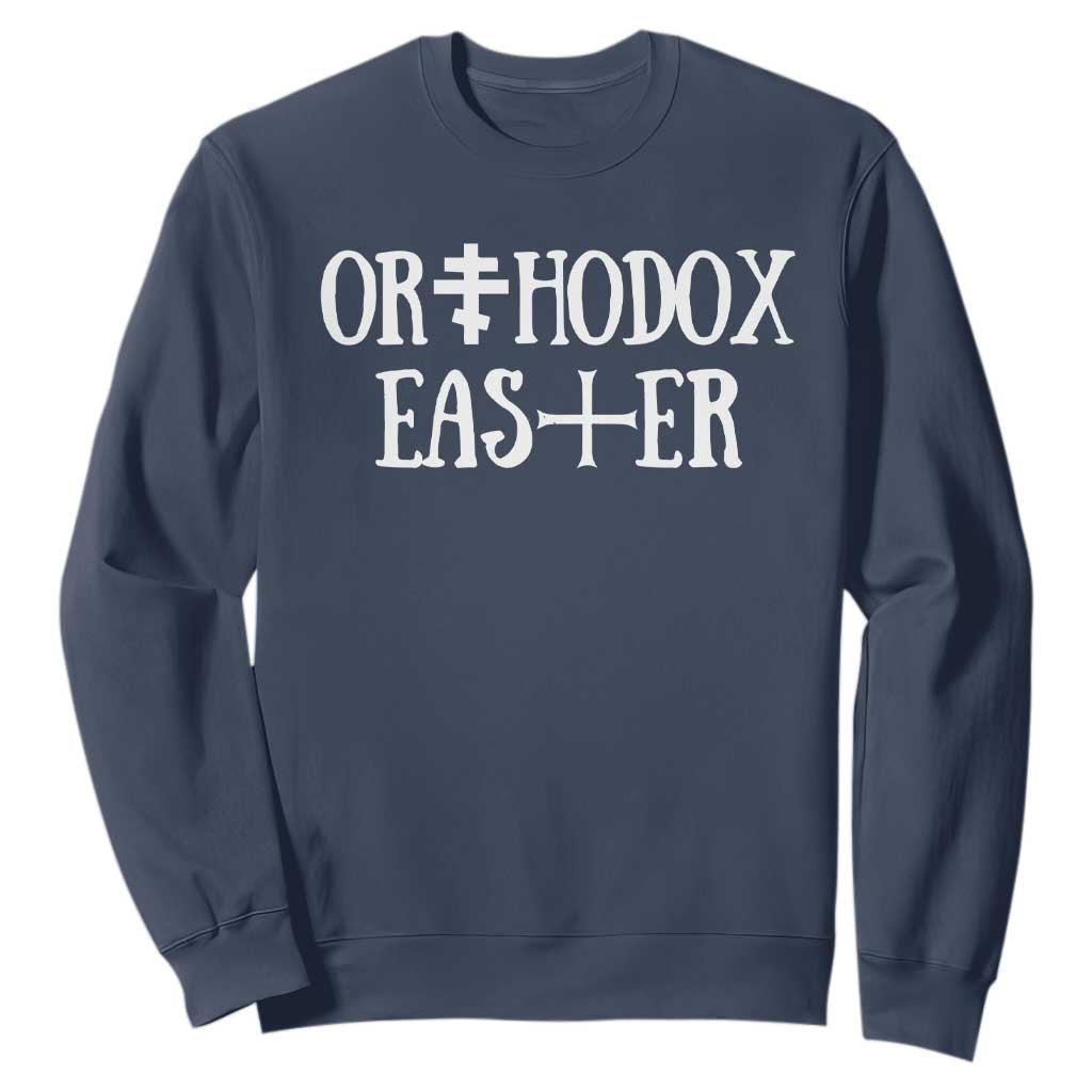 Orthodox Easter Orthodox Christian Faith Jesus Cross Sweatshirt TS11 Navy Print Your Wear