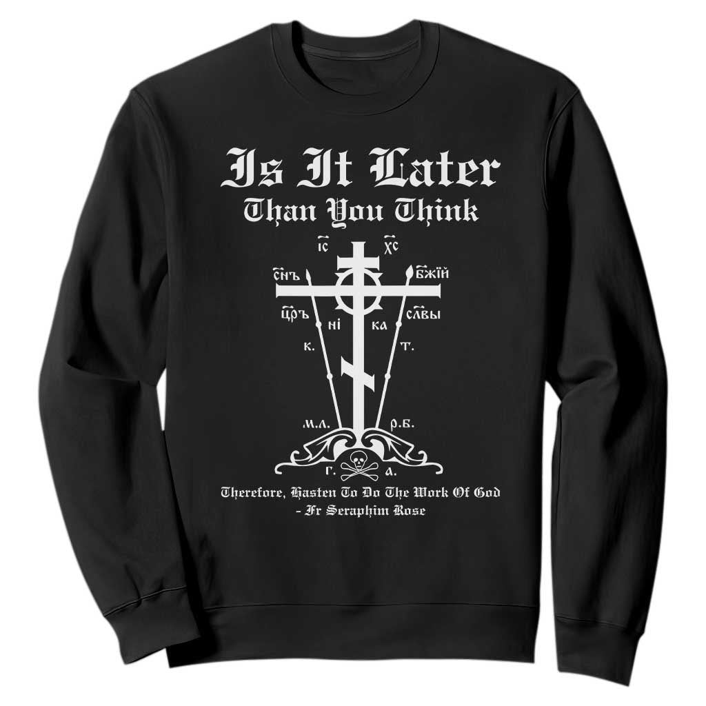 Eastern Orthodox Christian Seraphim Rose Sweatshirt Is It Rather Than You Think Russian Cavalry Cross TS11 Black Print Your Wear