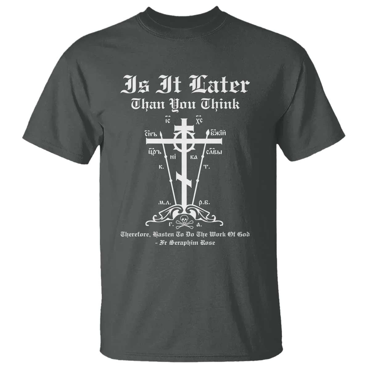 Eastern Orthodox Christian Seraphim Rose T Shirt Is It Rather Than You Think Russian Cavalry Cross TS11 Dark Heather Print Your Wear
