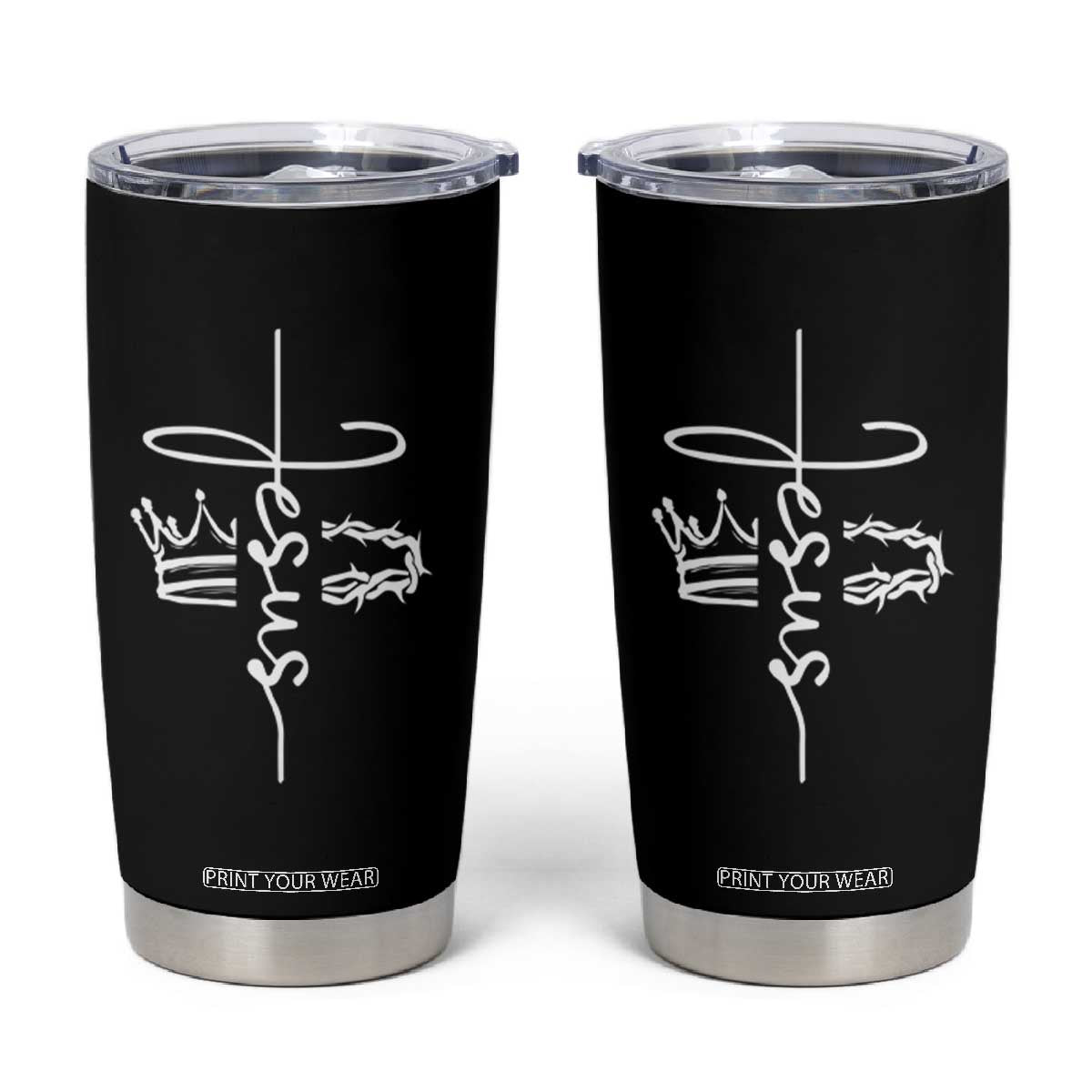 Jesus Christian Lord & Savior Crown of Thorns Tumbler Cup TS11 Black Print Your Wear