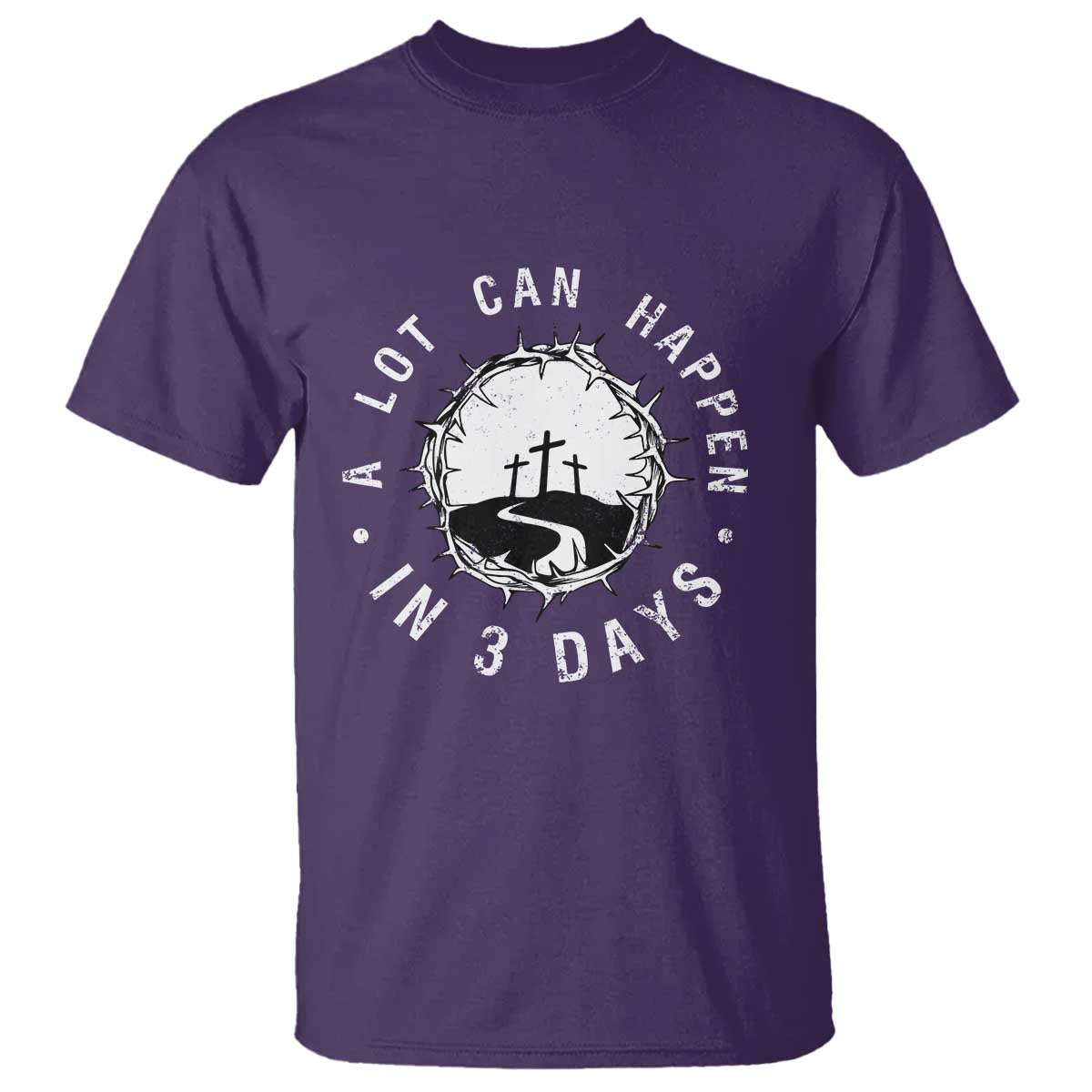 A Lot Can Happen In 3 Days T Shirt Vintage Crown Of Thorns Easter Day Good Friday Religious Christian TS11 Purple Print Your Wear