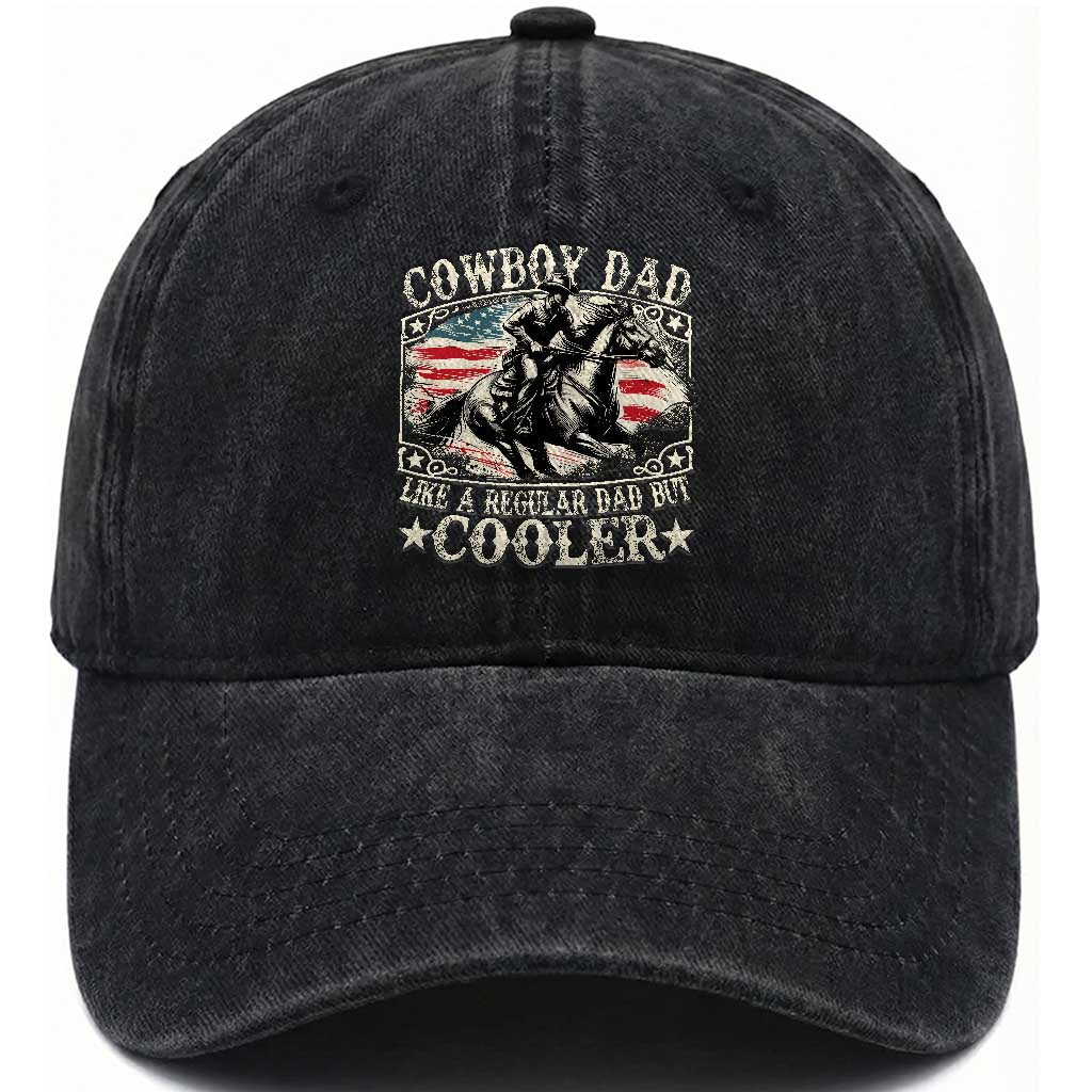 Funny Cowboy Dad Like A Regular Dad But Cooler Washed Cotton Baseball Cap Western Country Dad Fathers Day TS11 Print Your Wear
