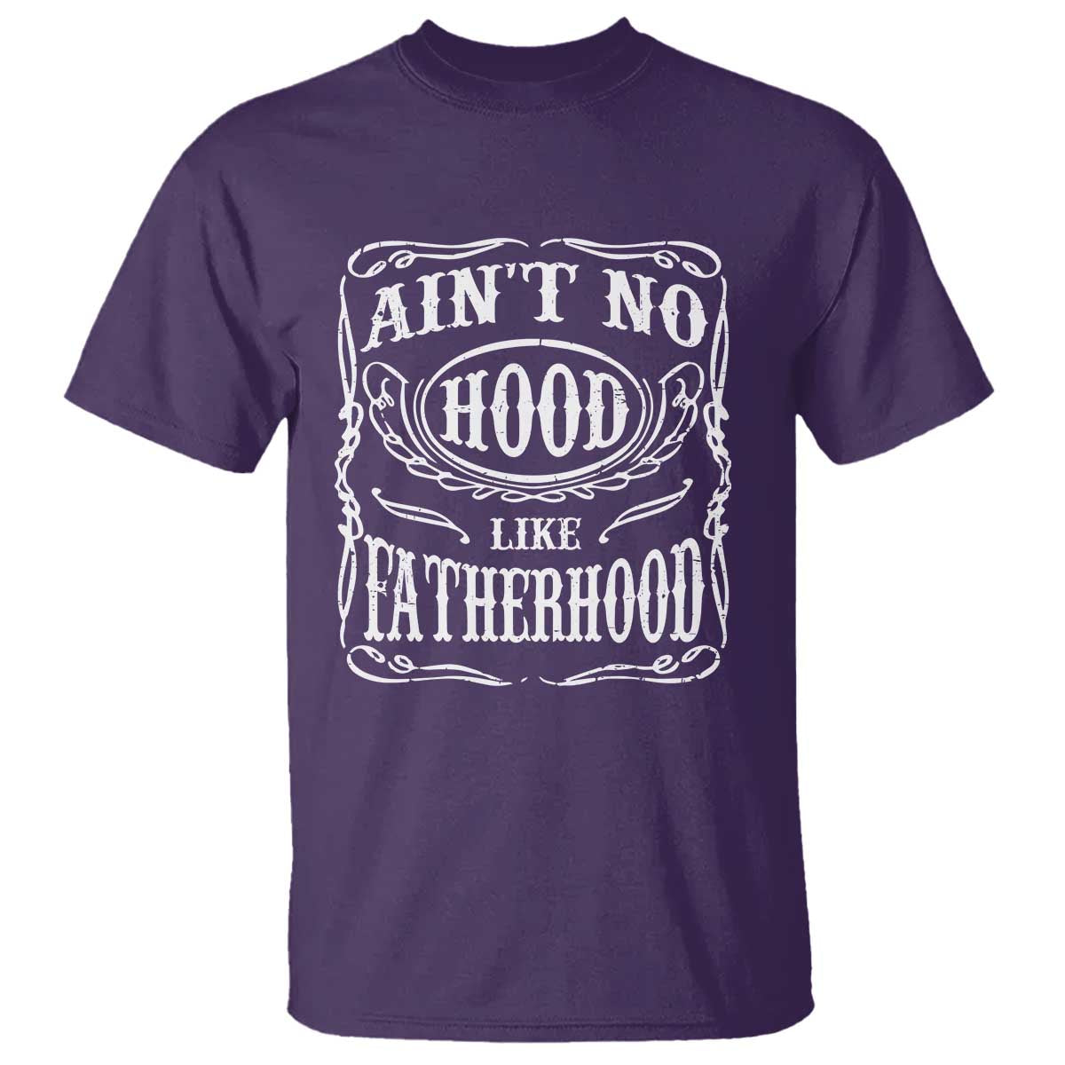Aint No Hood Like Fatherhood T Shirt Dad Jokes Fathers Day TS11 Purple Print Your Wear