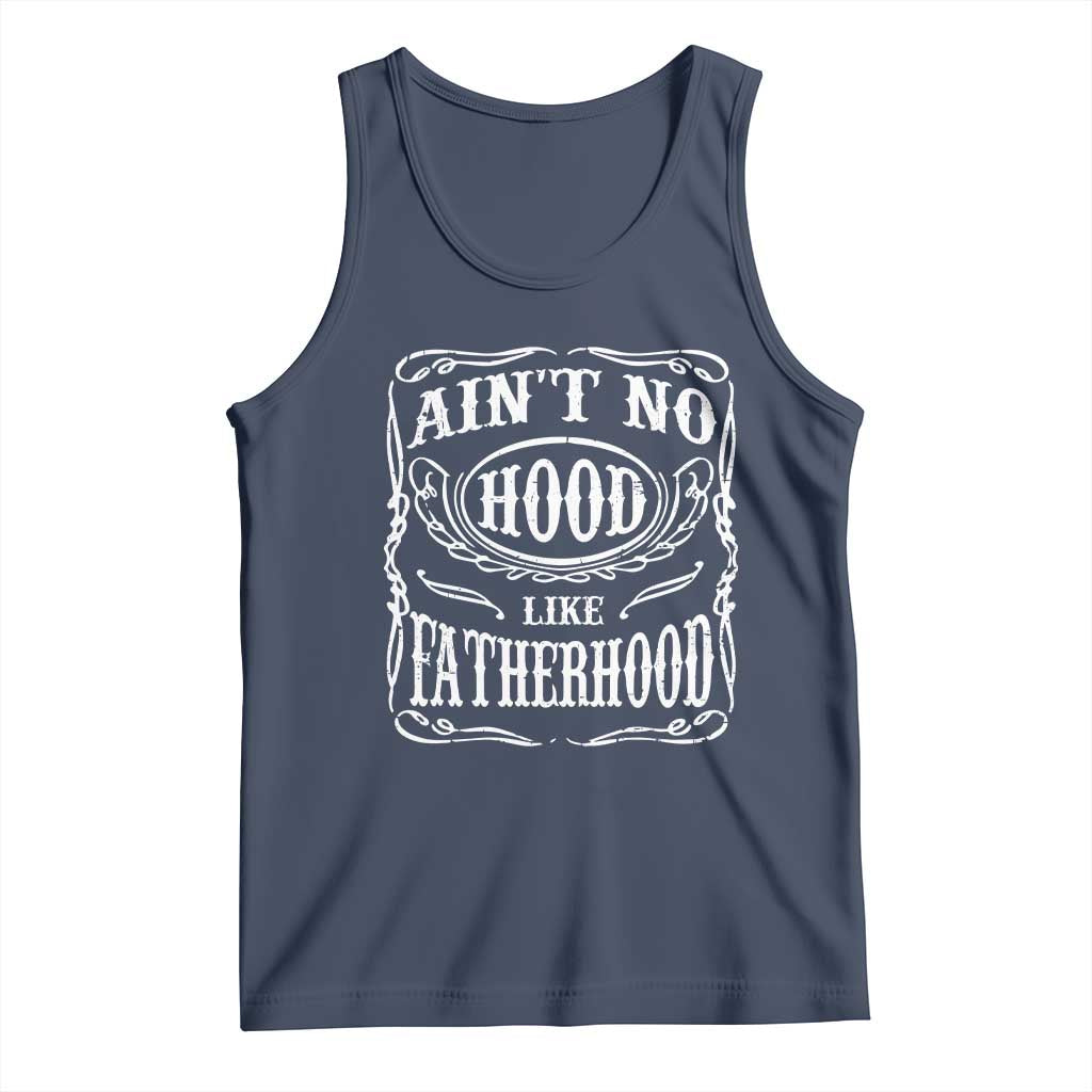 Aint No Hood Like Fatherhood Tank Top Dad Jokes Fathers Day