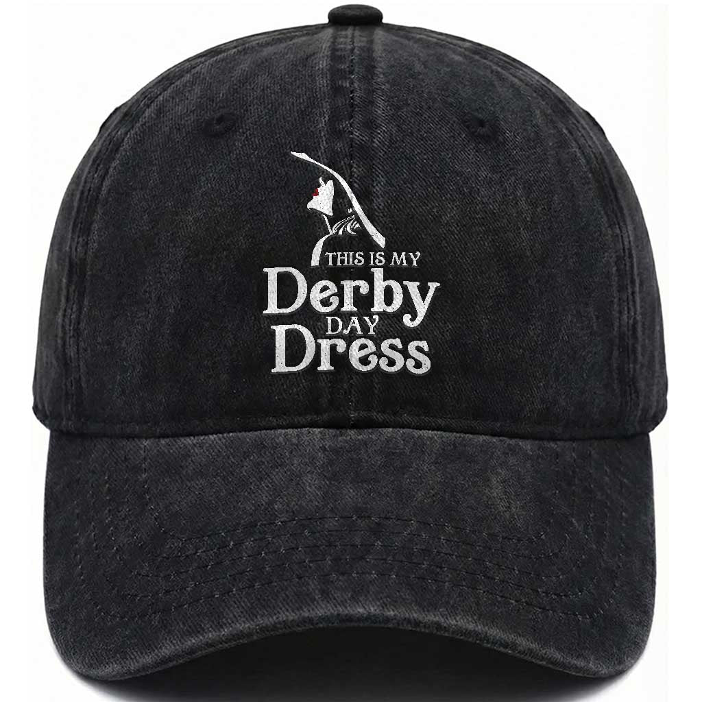 Funny This Is My Derby Day Dress Washed Cotton Baseball Cap Horse Racing Fascinator Hat TS11 Print Your Wear