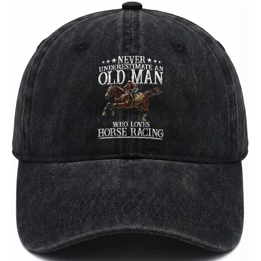 Funny Never Underestimate An Old Man Who Loves Horse Racing Washed Cotton Baseball Cap TS11 Print Your Wear