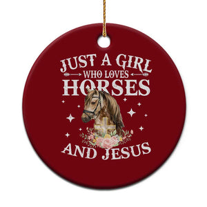Just A Girl Who Loves Horses And Jesus Ceramic Ornament Christian Girls Horse TS11 1pc Red Print Your Wear