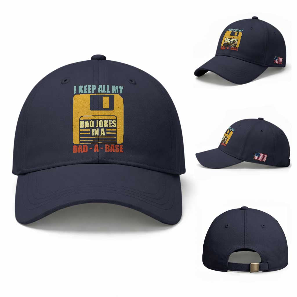 Funny I Keep All My Dad Jokes In A Dad A Base Baseball Cap Fathers Day TS11 Baseball Cap Universal Fit Navy Print Your Wear