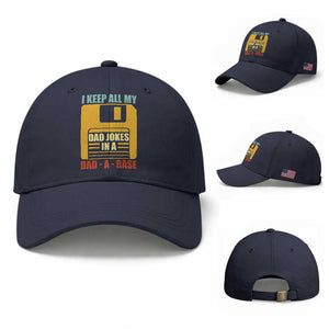 Funny I Keep All My Dad Jokes In A Dad A Base Baseball Cap Fathers Day TS11 Baseball Cap Universal Fit Navy Print Your Wear