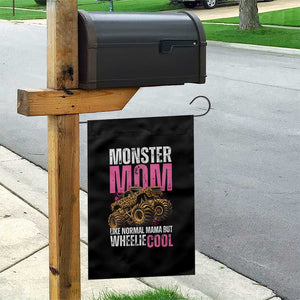 Monster Mom Like Normal Mama But Wheelie Cool Garden Flag Monster Truck Mama TS11 Print Your Wear