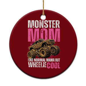 Monster Mom Like Normal Mama But Wheelie Cool Ceramic Ornament Monster Truck Mama TS11 1pc Red Print Your Wear