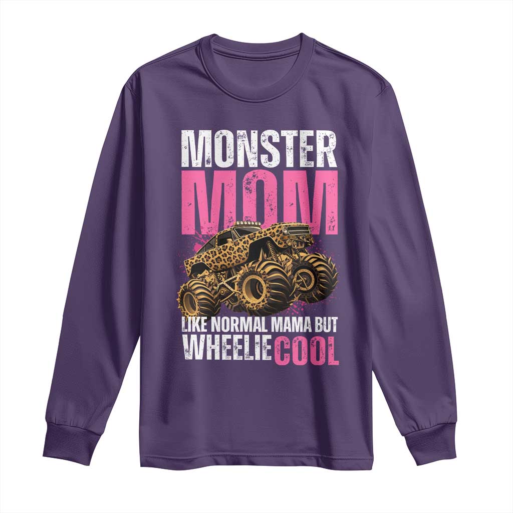 Monster Mom Like Normal Mama But Wheelie Cool Long Sleeve Shirt Monster Truck Mama TS11 Purple Print Your Wear