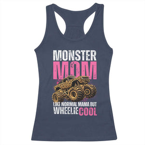 Monster Mom Like Normal Mama But Wheelie Cool Racerback Tank Top Monster Truck Mama TS11 Navy Print Your Wear