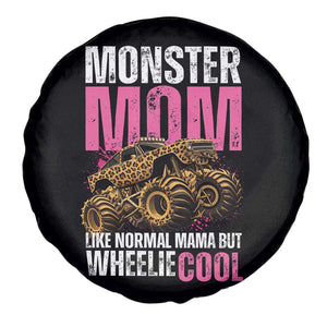 Monster Mom Like Normal Mama But Wheelie Cool Spare Tire Cover Monster Truck Mama TS11 Print Your Wear