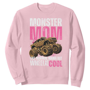 Monster Mom Like Normal Mama But Wheelie Cool Sweatshirt Monster Truck Mama TS11 Light Pink Print Your Wear