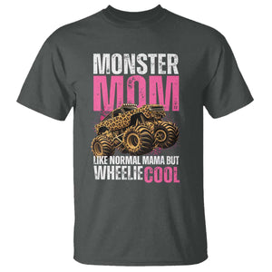 Monster Mom Like Normal Mama But Wheelie Cool T Shirt Monster Truck Mama TS11 Dark Heather Print Your Wear