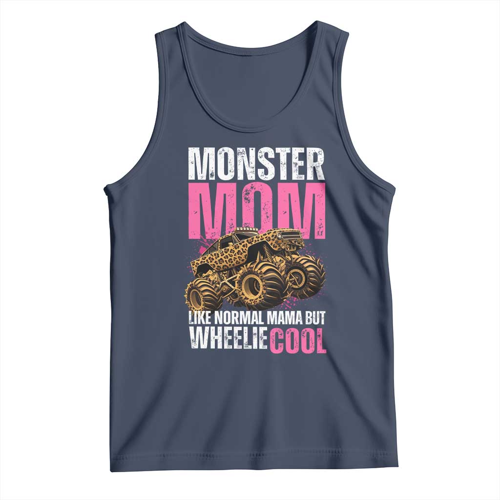 Monster Mom Like Normal Mama But Wheelie Cool Tank Top Monster Truck Mama TS11 Navy Print Your Wear