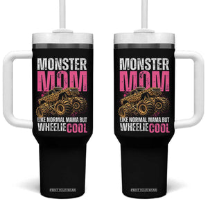 Monster Mom Like Normal Mama But Wheelie Cool Tumbler With Handle Monster Truck Mama TS11 One Size: 40 oz Black Print Your Wear