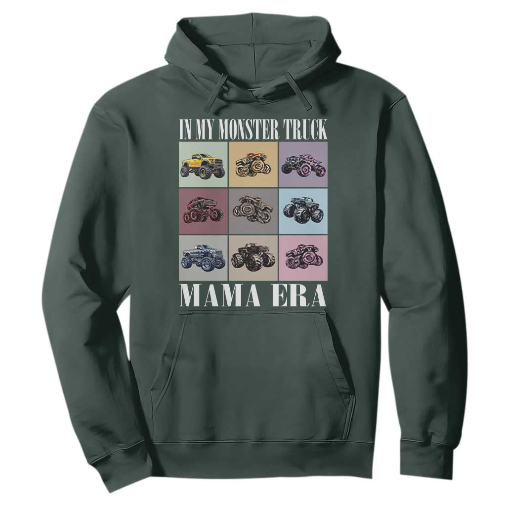 In My Monster Truck Mama Era Hoodie TS11 Dark Forest Green Print Your Wear