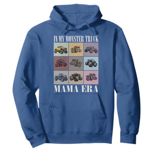 In My Monster Truck Mama Era Hoodie TS11 Royal Blue Print Your Wear