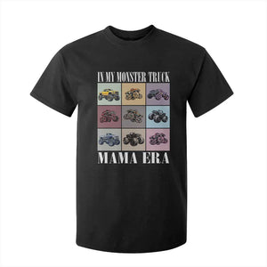 In My Monster Truck Mama Era T Shirt For Kid TS11 Black Print Your Wear