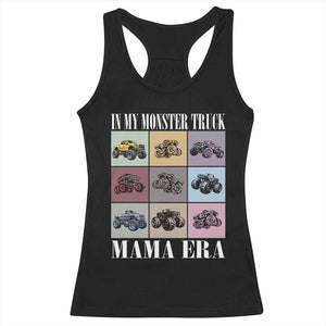 In My Monster Truck Mama Era Racerback Tank Top TS11 Black Print Your Wear