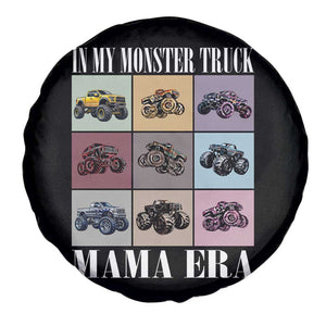 In My Monster Truck Mama Era Spare Tire Cover TS11 Print Your Wear