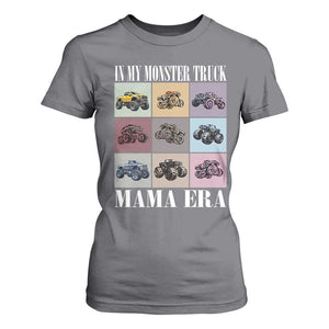 In My Monster Truck Mama Era T Shirt For Women TS11 Charcoal Print Your Wear