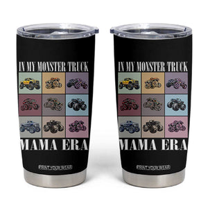 In My Monster Truck Mama Era Tumbler Cup TS11 Black Print Your Wear