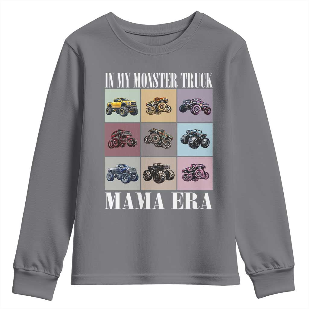 In My Monster Truck Mama Era Youth Sweatshirt TS11 Charcoal Print Your Wear