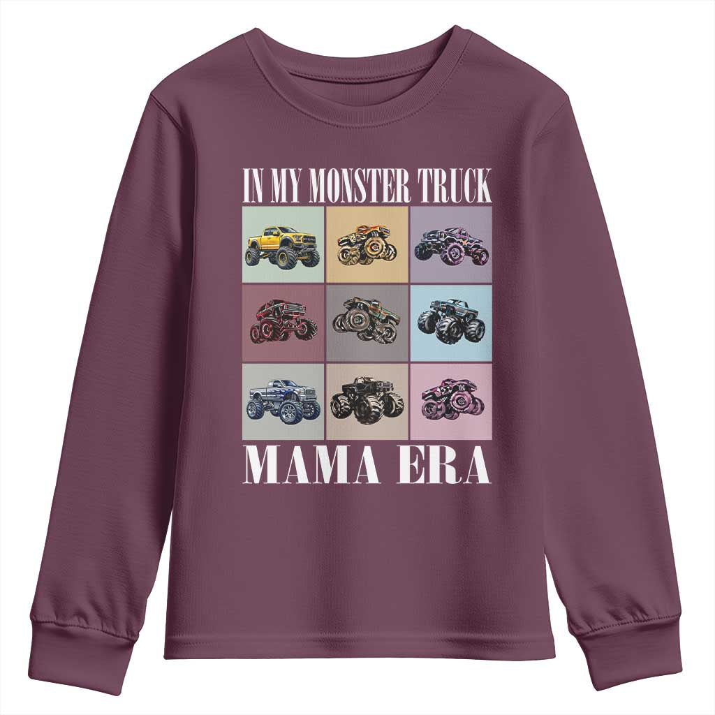 In My Monster Truck Mama Era Youth Sweatshirt TS11 Maroon Print Your Wear