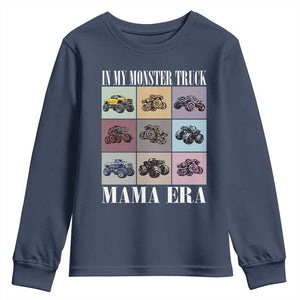 In My Monster Truck Mama Era Youth Sweatshirt TS11 Navy Print Your Wear
