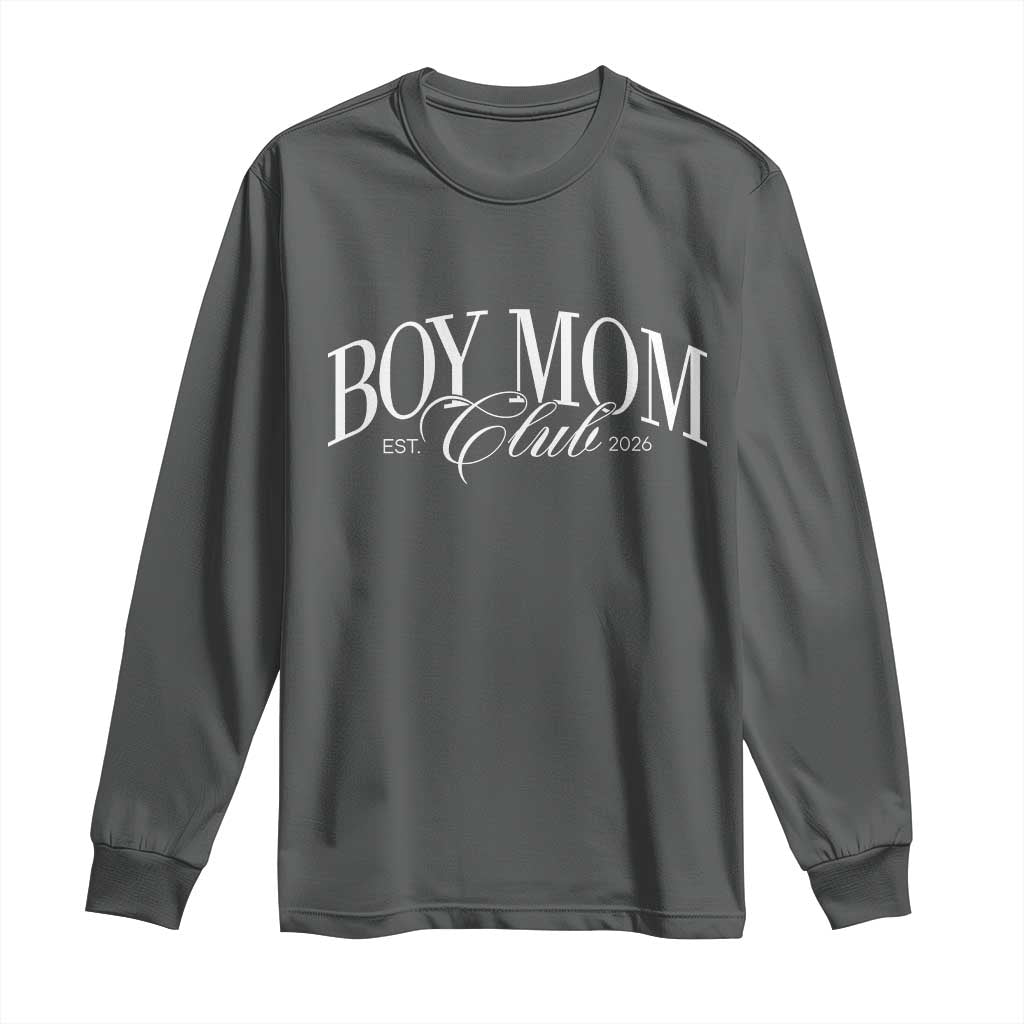 Boy Mom Club 2026 Long Sleeve Shirt Funny Mother's Day Gift TS11 Dark Heather Print Your Wear