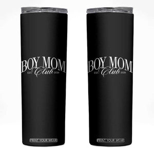 Boy Mom Club 2026 Skinny Tumbler Funny Mother's Day Gift TS11 Black Print Your Wear