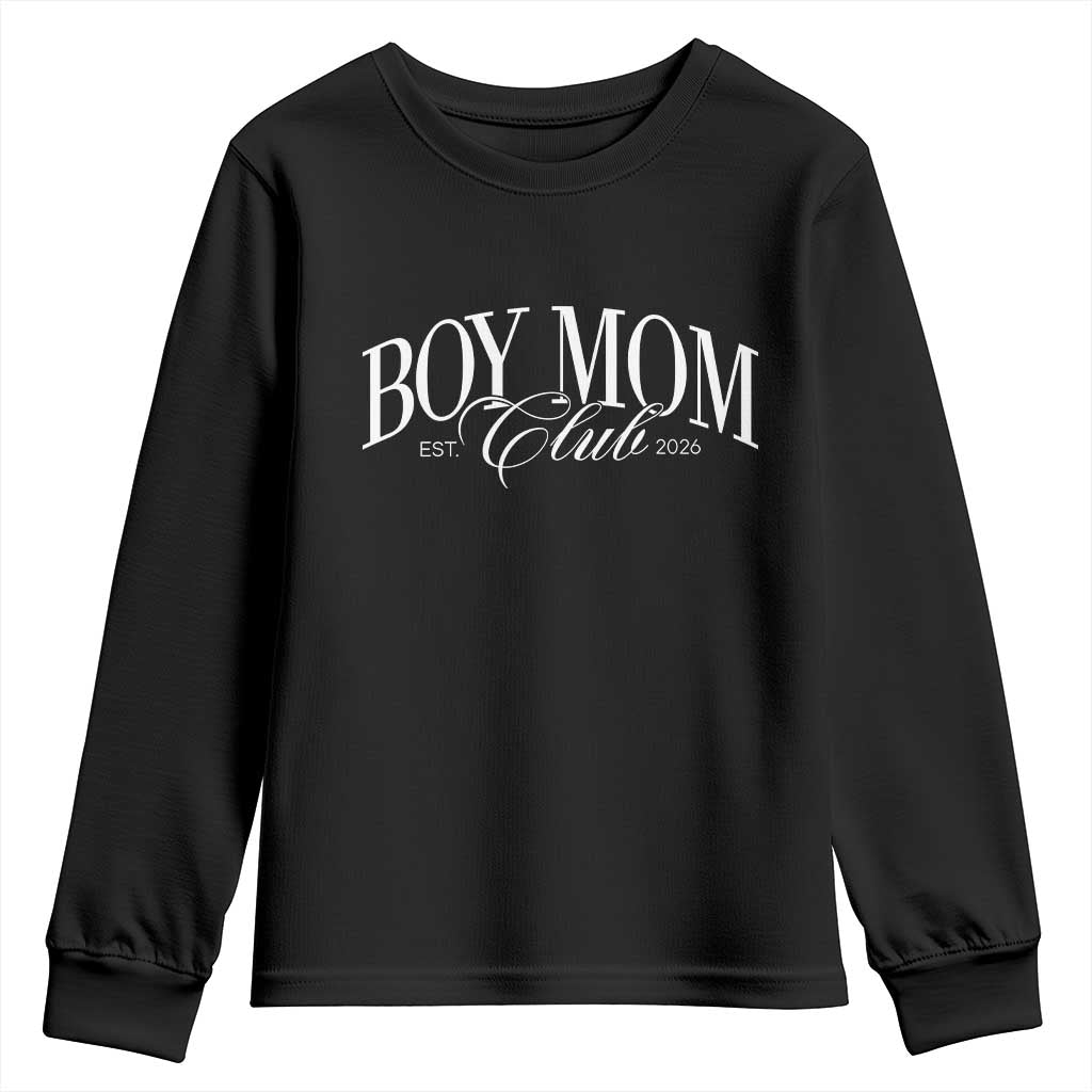 Boy Mom Club 2026 Youth Sweatshirt Funny Mother's Day Gift TS11 Black Print Your Wear